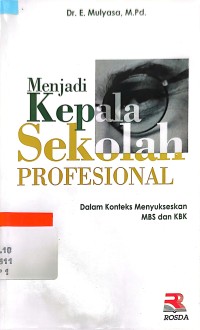 Image of Menjadi kepala sekolah profesional dalam konteks menyukseskan MBS dan KBK