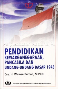 Image of Pendidikan kewarganegaraan, pancasila dan Undang-Undang Dasar 1945