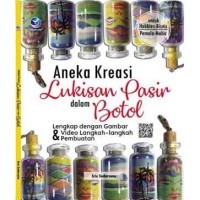 Image of Aneka kreasi lukisan pasir dalam botol