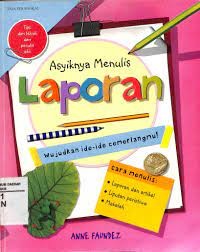 Image of Asyiknya Menulis Laporan