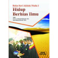 Image of Buku seri akhlak mulia : hidup berhias ilmu
