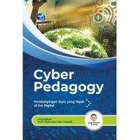 Image of Cyber Pedagogy, Pendamping guru yang tepat di era digital