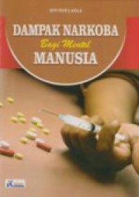 Image of Dampak Narkoba bagi mental Manusia