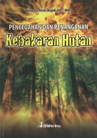 Image of Pencegahan Dan Penanganan Kebakaran Hutan