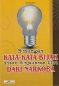 Image of Renungan kata-kata bijak untuk menjauhkan diri dari narkoba