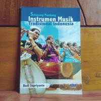 Image of Selayang Pandang Instrumen Musik Tradisional Indonesia