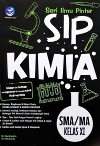 Image of Seri ilmu Pintar:Sip Kimia SMA/MA kelas XI