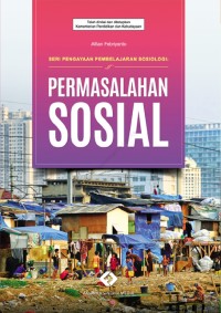 Image of Seri pengayaan pembelajaran sosiologi PERMASALAHAN SOSIAL