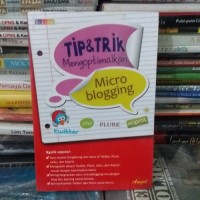 Image of Tip dan trik mengoptimalkan microblogging